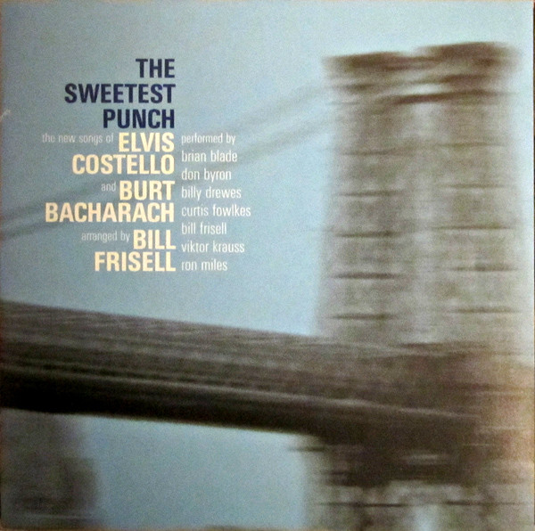 Elvis Costello And Burt Bacharach  The Sweetest Punch : Front
